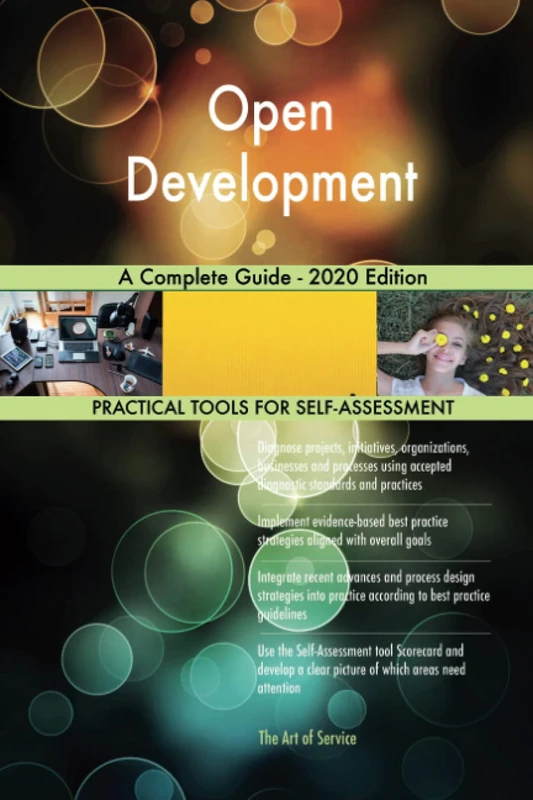 Open Development A Complete Guide - 2020 Edition