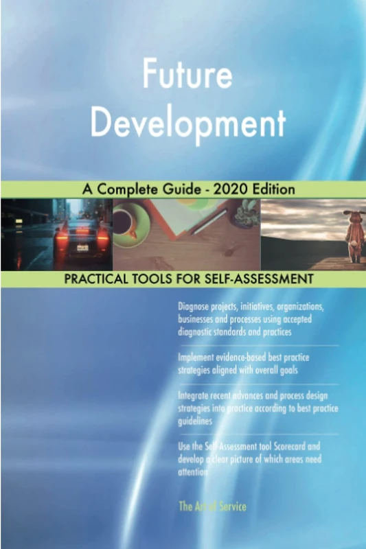Future Development A Complete Guide - 2020 Edition