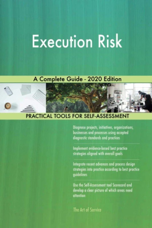 Execution Risk A Complete Guide - 2020 Edition