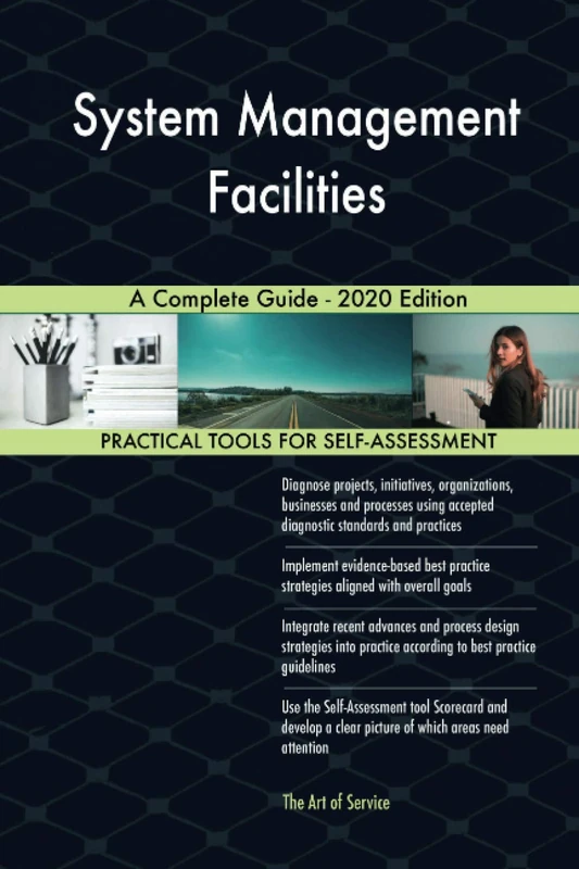 System Management Facilities A Complete Guide - 2020 Edition