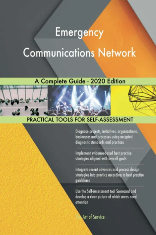 Emergency Communications Network A Complete Guide - 2020 Edition