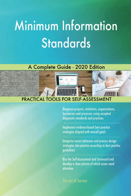 Minimum Information Standards A Complete Guide - 2020 Edition