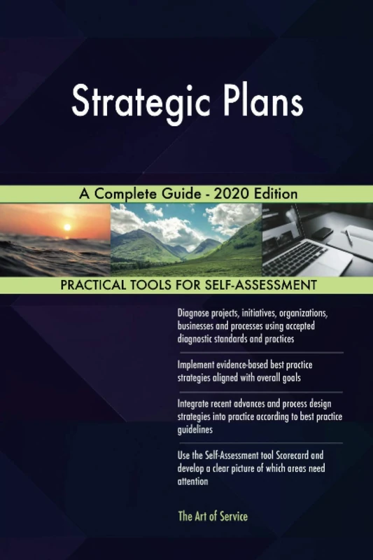 Strategic Plans A Complete Guide - 2020 Edition