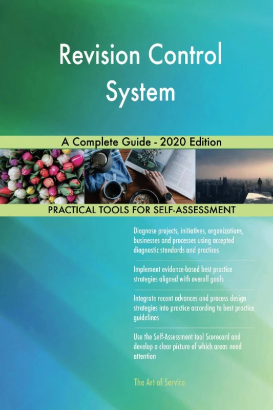 Revision Control System A Complete Guide - 2020 Edition