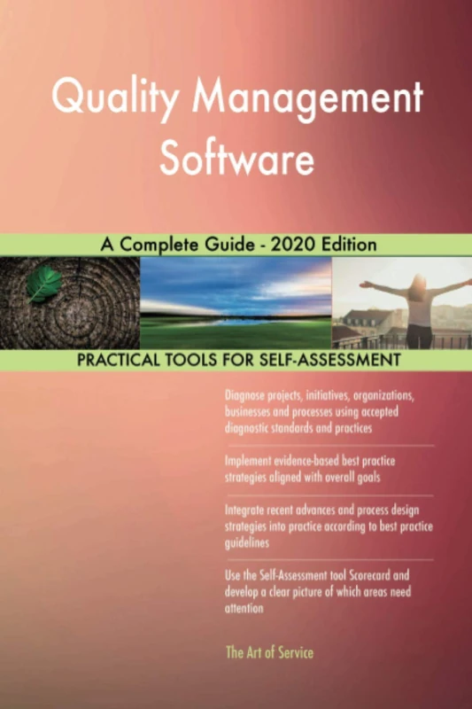 Quality Management Software A Complete Guide - 2020 Edition