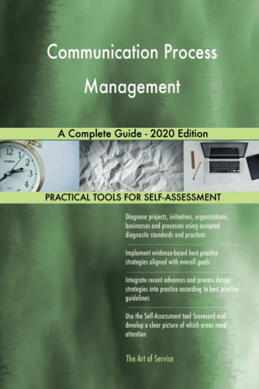 Communication Process Management A Complete Guide - 2020 Edition
