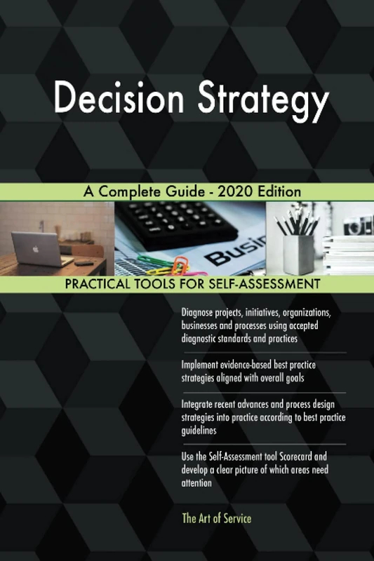 Decision Strategy A Complete Guide - 2020 Edition