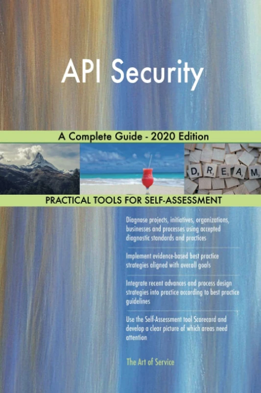 API Security A Complete Guide - 2020 Edition