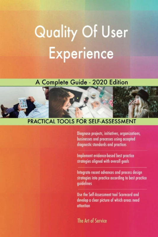 Quality Of User Experience A Complete Guide - 2020 Edition