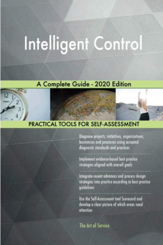 Intelligent Control A Complete Guide - 2020 Edition