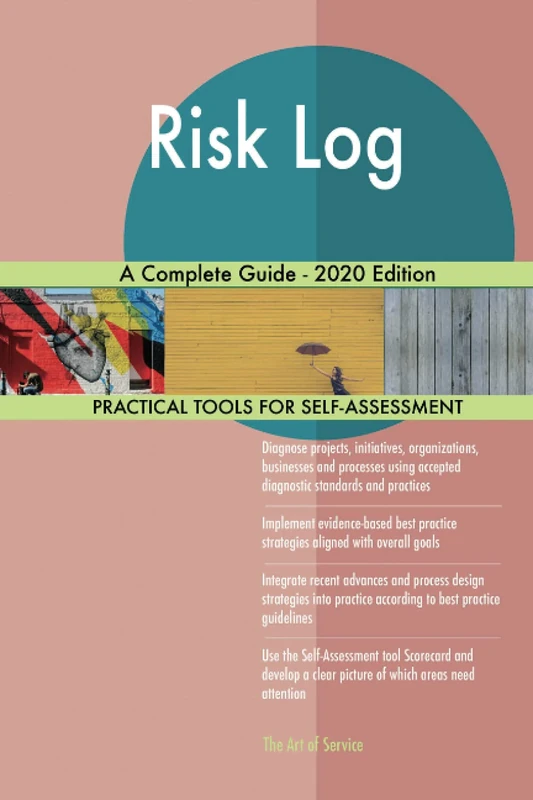 Risk Log A Complete Guide - 2020 Edition