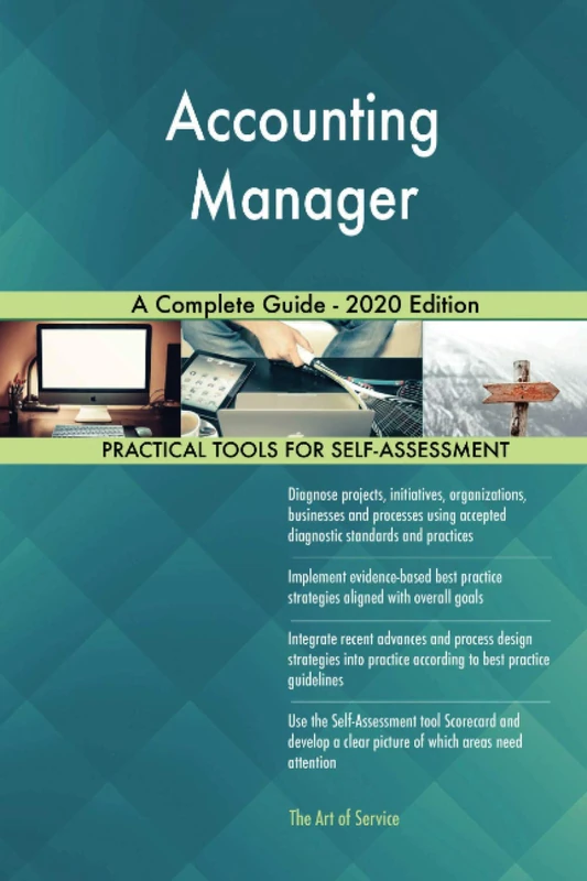 Accounting Manager A Complete Guide - 2020 Edition