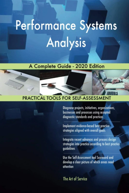 Performance Systems Analysis A Complete Guide - 2020 Edition