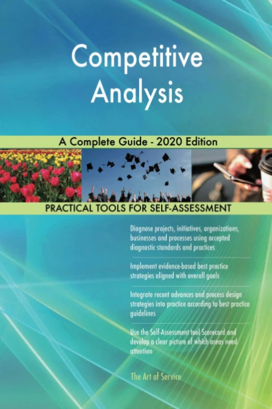 Competitive Analysis A Complete Guide - 2020 Edition