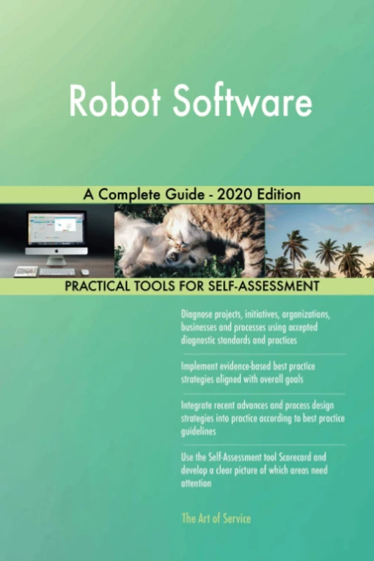 Robot Software A Complete Guide - 2020 Edition