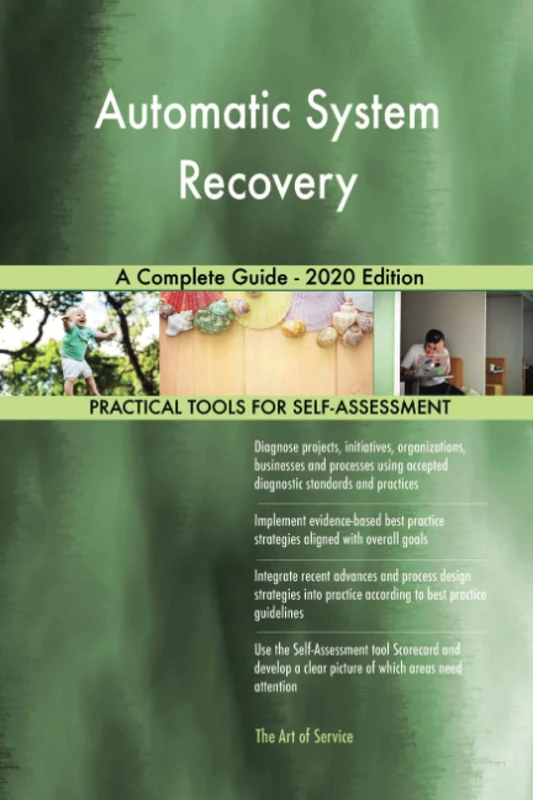 Automatic System Recovery A Complete Guide - 2020 Edition