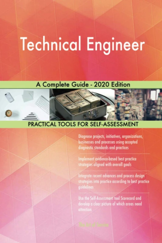 Technical Engineer A Complete Guide - 2020 Edition