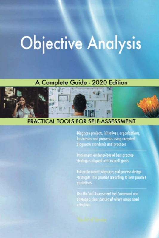 Objective Analysis A Complete Guide - 2020 Edition