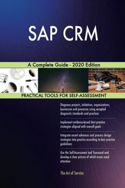 SAP CRM A Complete Guide - 2020 Edition