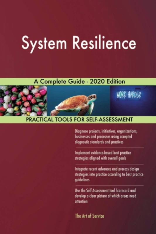 System Resilience A Complete Guide - 2020 Edition
