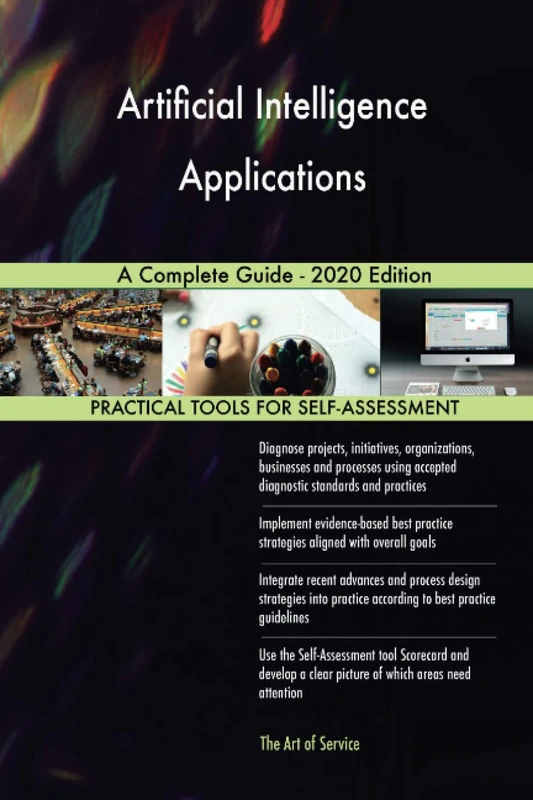 Artificial Intelligence Applications A Complete Guide - 2020 Edition