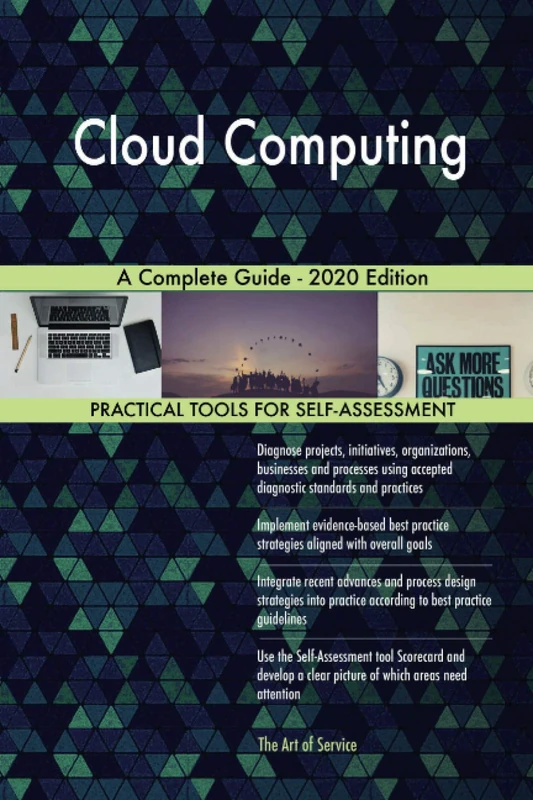 Cloud Computing A Complete Guide - 2020 Edition