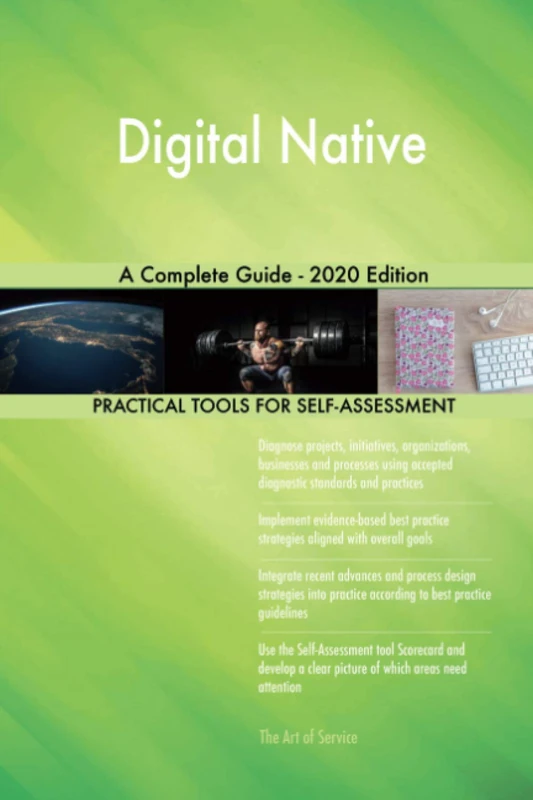 Digital Native A Complete Guide - 2020 Edition