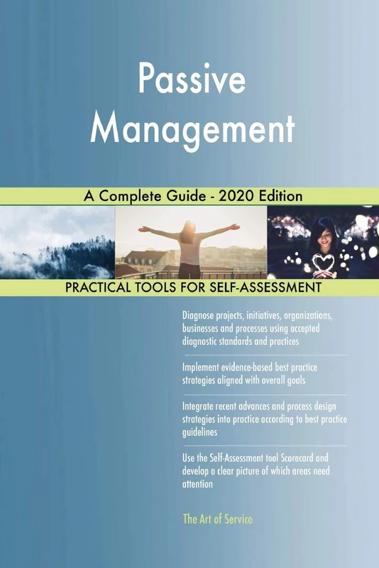 Passive Management A Complete Guide - 2020 Edition