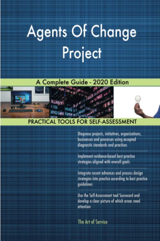 Agents Of Change Project A Complete Guide - 2020 Edition