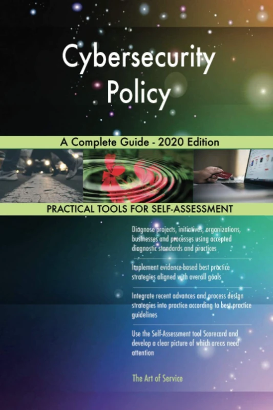 Cybersecurity Policy A Complete Guide - 2020 Edition