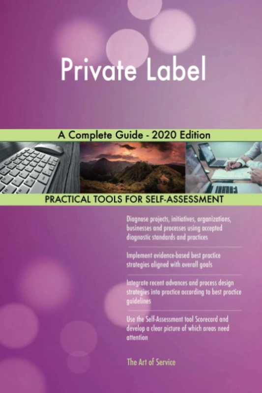 Private Label A Complete Guide - 2020 Edition