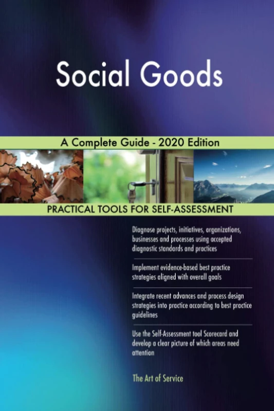 Social Goods A Complete Guide - 2020 Edition