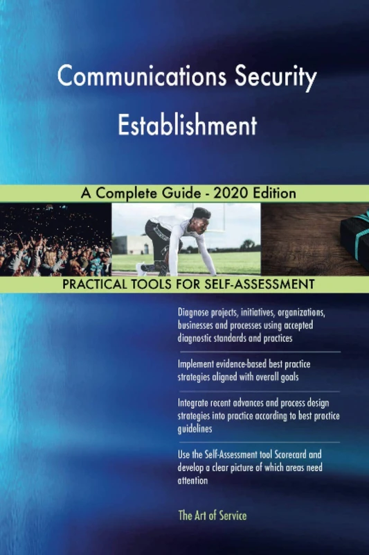 Communications Security Establishment A Complete Guide - 2020 Edition