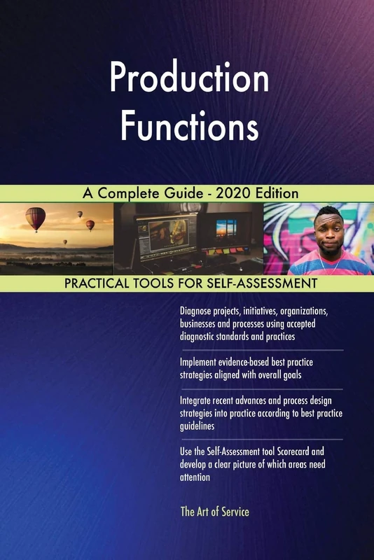 Production Functions A Complete Guide - 2020 Edition