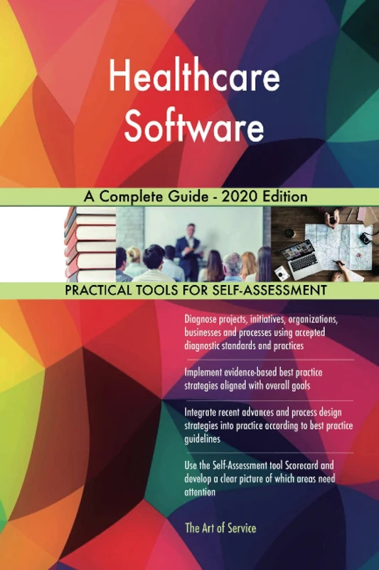Healthcare Software A Complete Guide - 2020 Edition