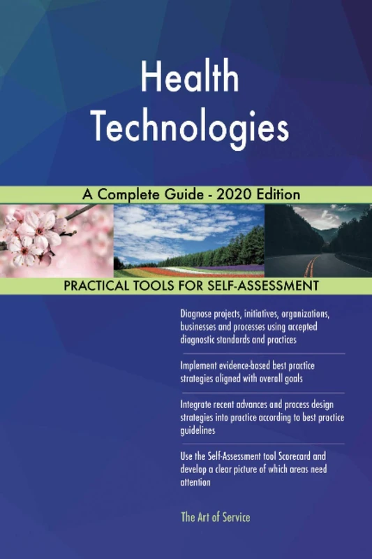 Health Technologies A Complete Guide - 2020 Edition
