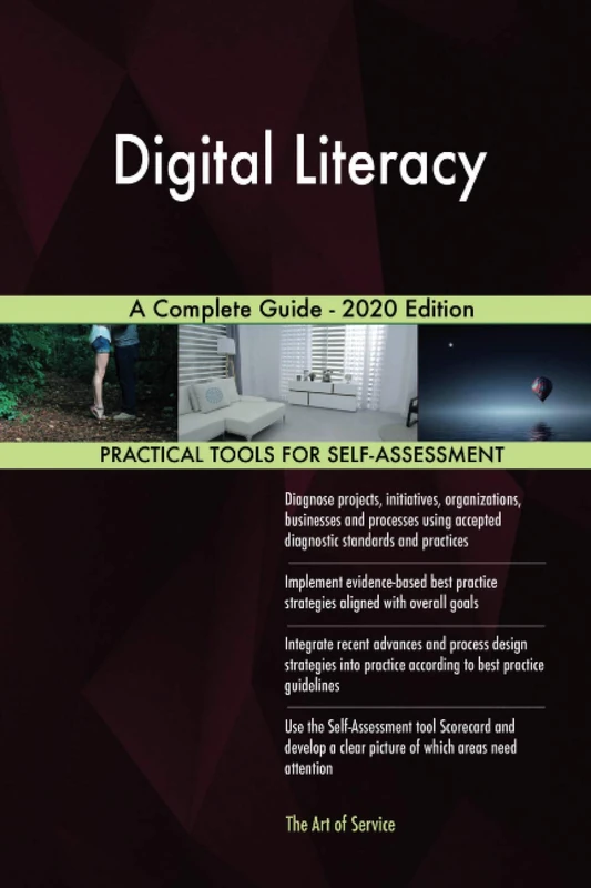 Digital Literacy A Complete Guide - 2020 Edition