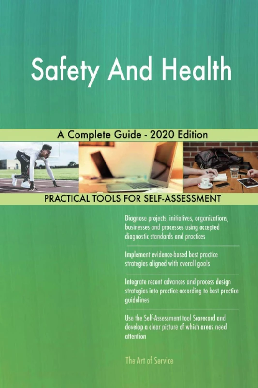 Safety And Health A Complete Guide - 2020 Edition