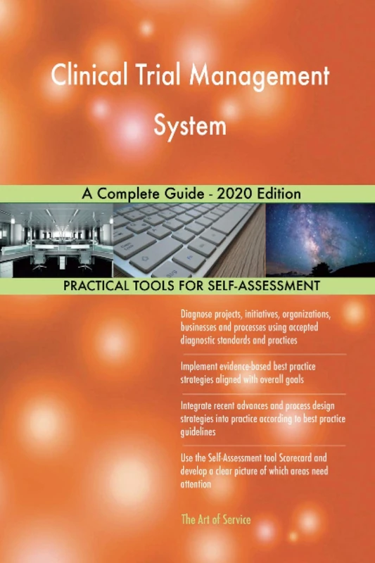Clinical Trial Management System A Complete Guide - 2020 Edition