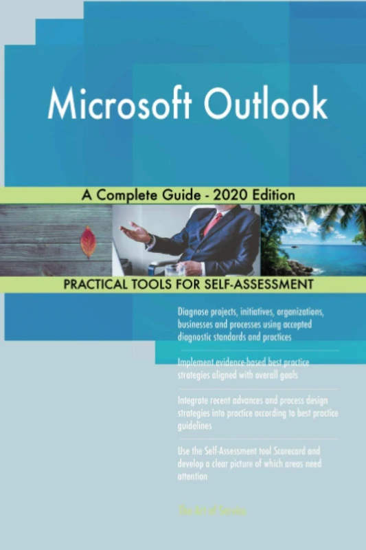Microsoft Outlook A Complete Guide - 2020 Edition