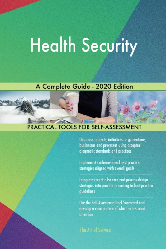 Health Security A Complete Guide - 2020 Edition