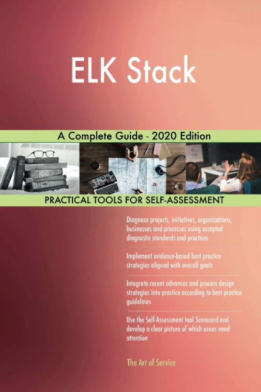 ELK Stack A Complete Guide - 2020 Edition