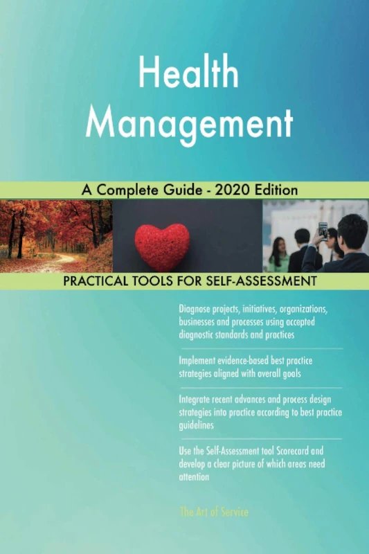 Health Management A Complete Guide - 2020 Edition