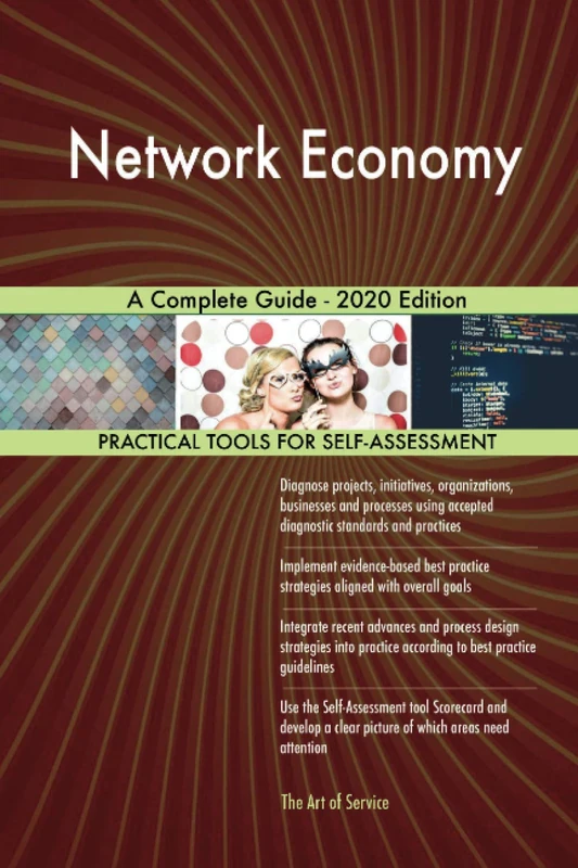 Network Economy A Complete Guide - 2020 Edition
