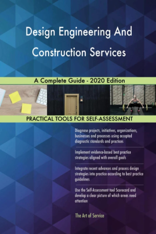 Design Engineering And Construction Services A Complete Guide - 2020 Edition