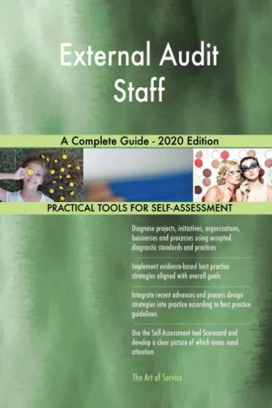 External Audit Staff A Complete Guide - 2020 Edition