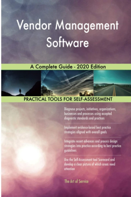 Vendor Management Software A Complete Guide - 2020 Edition