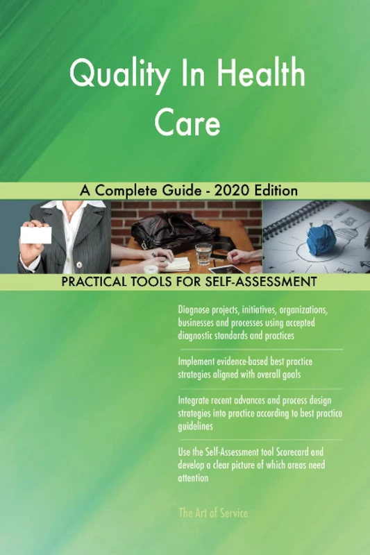 Quality In Health Care A Complete Guide - 2020 Edition