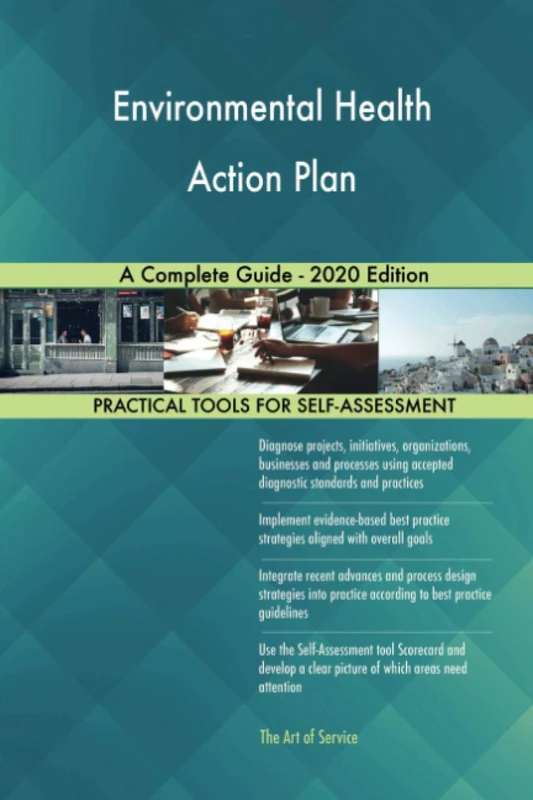 Environmental Health Action Plan A Complete Guide - 2020 Edition