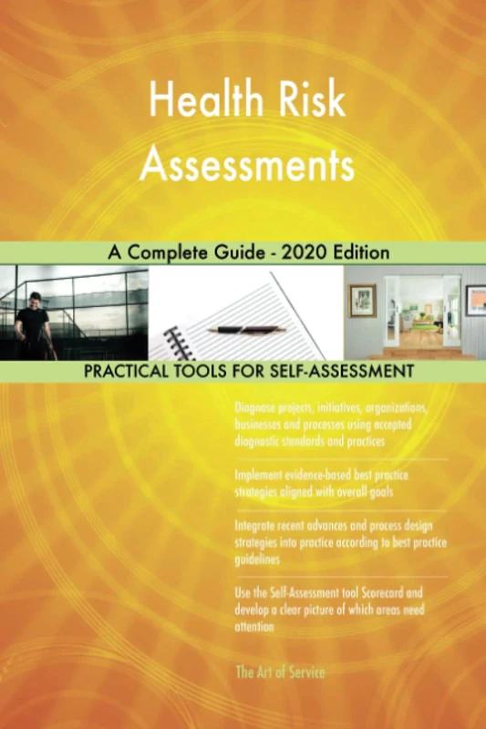 Health Risk Assessments A Complete Guide - 2020 Edition